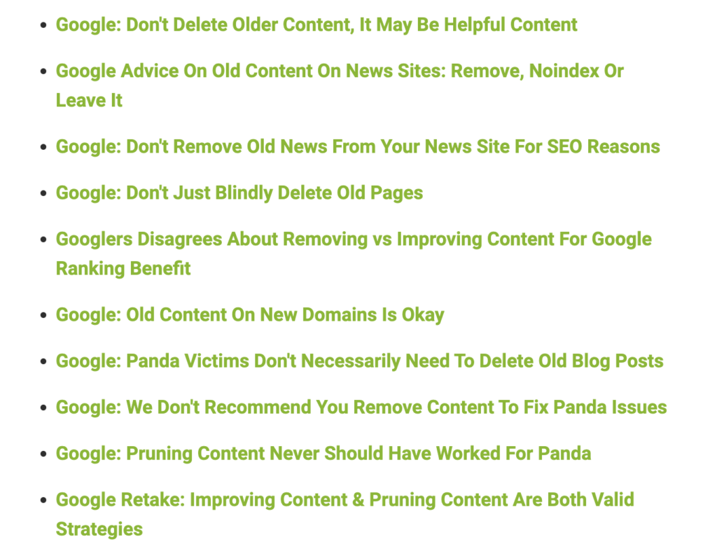 The wildly changing opinions and reactions that Google and its users have had on the use and effectiveness of content pruning.
